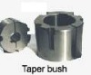 Taper Bushes, Taper Bushings