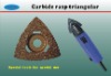 Carbide rasp triangular